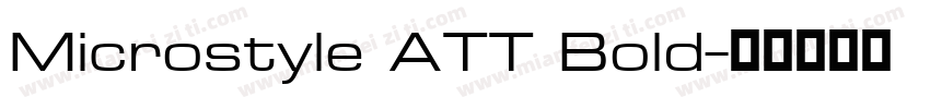 Microstyle ATT Bold字体转换